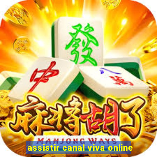 assistir canal viva online